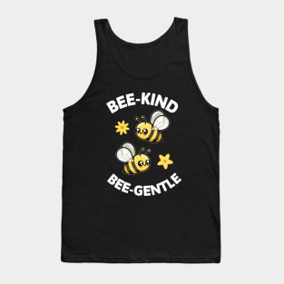 Bee Kind Bee Gentel Honey Bee Pun Tank Top